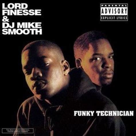 Lord Finesse And Dj Mike Smooth Funky Technician Lyrics And Tracklist Genius