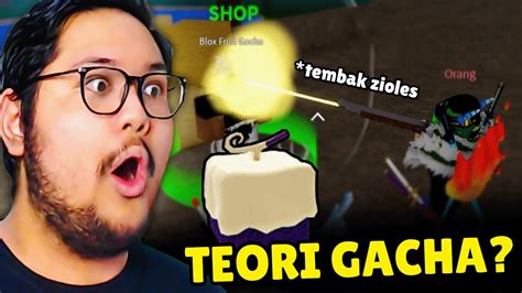 Aku Adu Semua Teori Gacha Di Blox Fruit Youtube