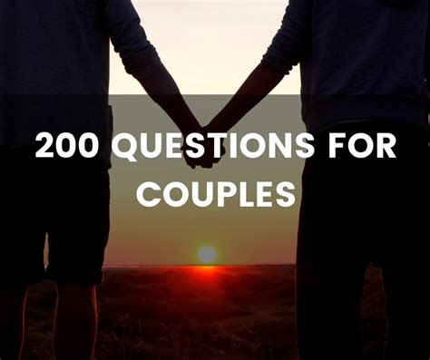 200 Engaging Questions For Couples