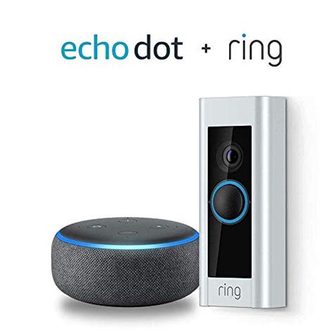 Ring Video Doorbell Pro With Echo Dot 3rd Gen Charcoal Pricepulse