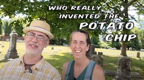 Who Invented The Potato Chip George Speck Crum Or His Sister Kate