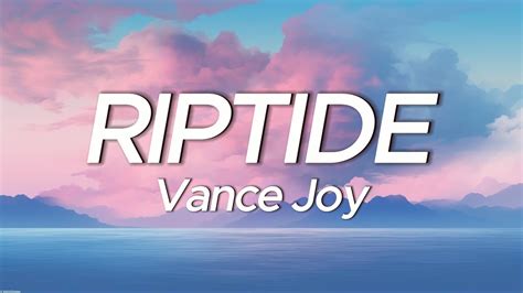 Vance Joy Riptide Lyrics Youtube