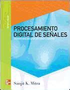 Procesamiento Digital De Se Ales Sanjit K Mitra