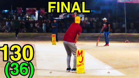 BIG FINAL 130 Runs Need 36 Balls Tamour Mirza Fahad Mian Channu Vs