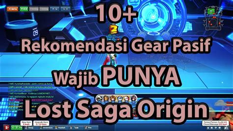 10 Rekomendasi Gear Pasif Terbaik Wajib Punya Lost Saga Origin YouTube