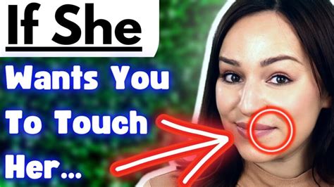 8 Signs She Wants You To Touch Her So Many Men Miss These Joyanima