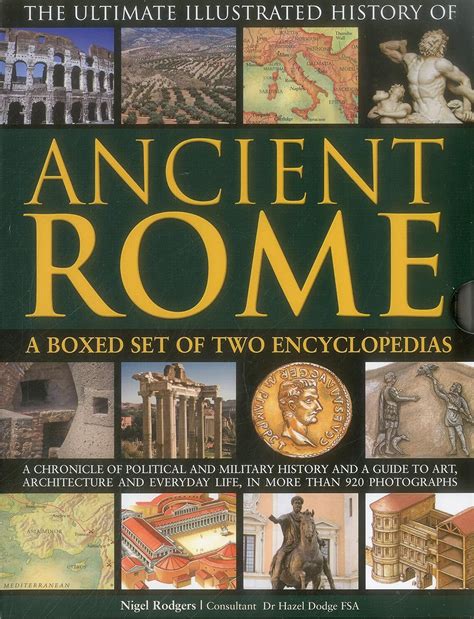 Ultimate Illustrated History of Ancient Rome: A Boxed Set Of Two ...