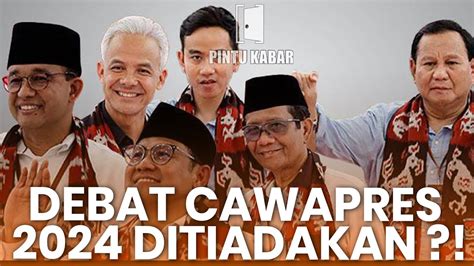 Kpu Ubah Format Debat Pilpres Tidak Ada Debat Cawapres Youtube