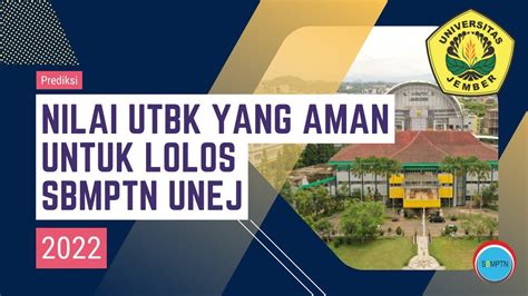 Passing Grade Nilai UTBK Untuk Lolos SNBT Unej 2022 YouTube