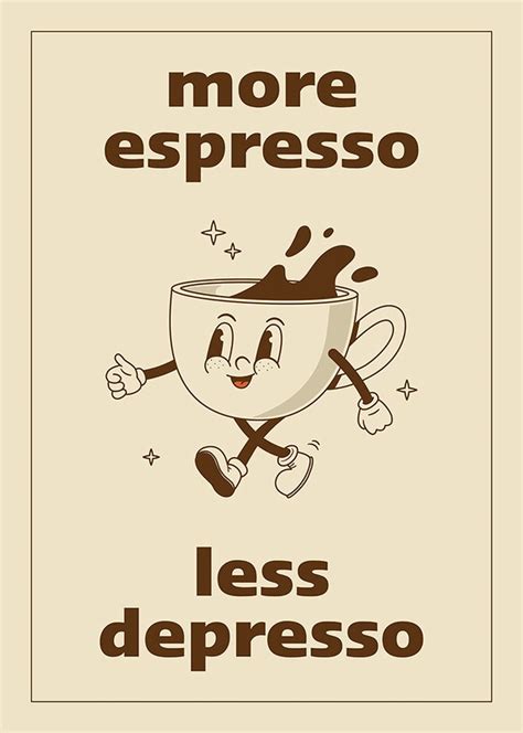 More Espresso Less Depresso Plakat Tekstowe Gallerixpl