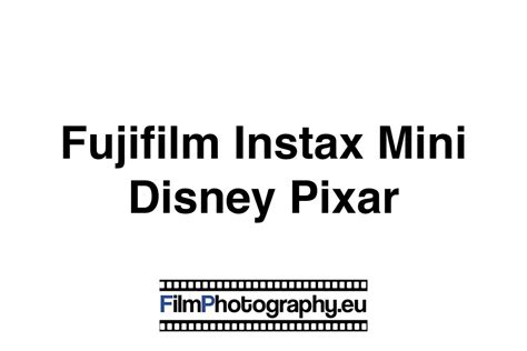 Fujifilm Instax Mini Disney Princess Guide For The Instant Film