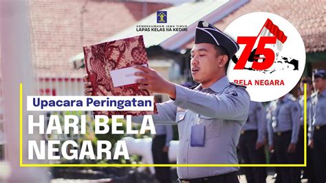 Semangat Bela Negara Lapas Kediri Gelar Upacara HBN Ke 75 YouTube