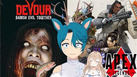 VTUBER TWITCH VOD Devour Apex Legends Horror Times Plus Apepe