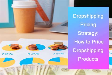 Dropshipping Pricing Strategy How To Price Dropshipping Products