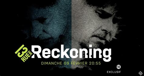 La S Rie In Dite Reckoning Diffus E D S Ce Dimanche Soir Sur Me Rue