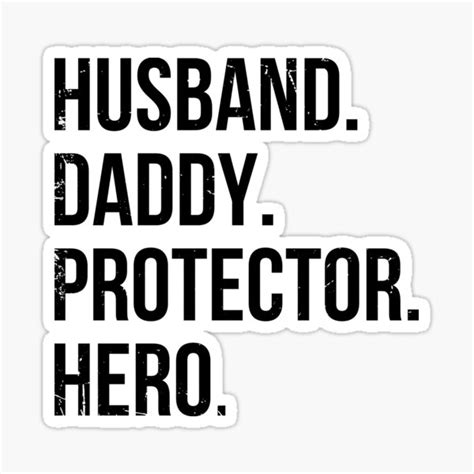 Husband Daddy Protector Hero Sticker For Sale By Thatdesignvibes