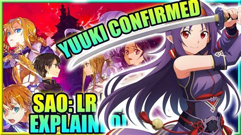 Yuuki CONFIRMED For SAOLR Sword Art Online Last Recollection Story