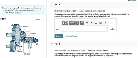 Solved The Motor Turns Gear A With An Angular Acceleration