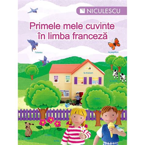 Primele Mele Cuvinte In Limba Franceza Emag Ro