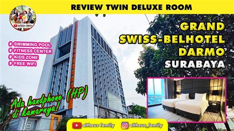 Ada HP Di Kamar Hotel Review Grand Swiss Belhotel Darmo Surabaya