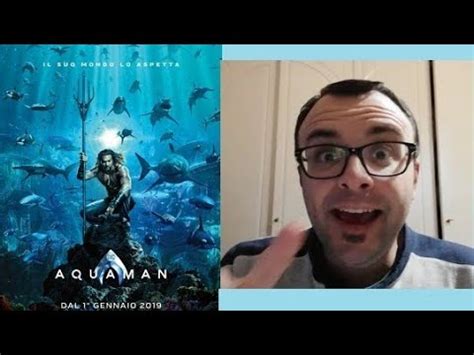 Aquaman Finalmente Un Film Fatto Bene Recensione Ita Youtube