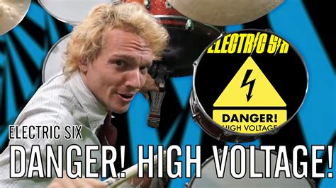 High Voltage Electric Six Danger Danger Gif