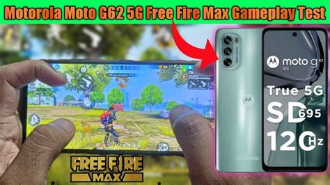 Motorola Moto G62 5G Free Fire Max Gameplay Test Moto G62 5G Free