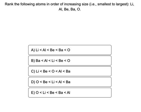 Answered Rank The Following Atoms In Order Of Bartleby