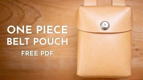 How To Make A Leather Belt Pouch Pdf Template Youtube