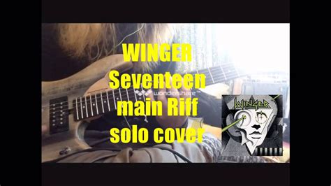 Wingerseventeen Riff And Solo Cover Youtube