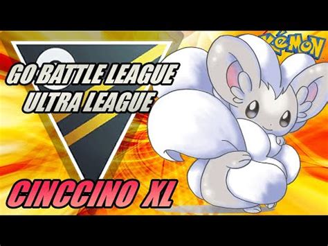 CINCCINO XL EN LIGA ULTRA PREMIER GO BATTLE LEAGUE Pokémon Go PvP