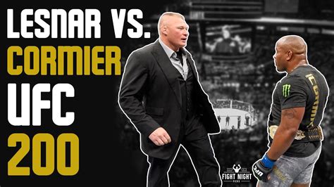 What If Daniel Cormier And Brock Lesnar Fought At Ufc 200 Youtube