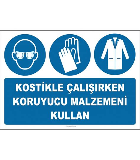 Kostikle Çalışırken Koruyucu Gözlük Eldiven Önlük Kullan Levhası