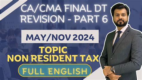 BEST REVISION NR TAXATION CA CMA Final Direct Tax NOV 2024 Full