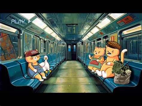 Adventure Train Calm Your Mind Lofi Hip Hop Mix Lofi Music For