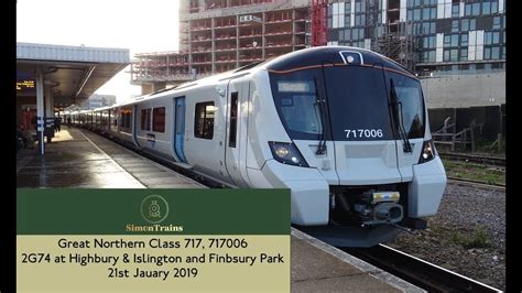 Great Northern Class 717 717006 At Highbury And Islington And Finsbury