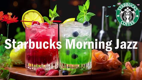 Happy Morning Jazz Starbucks Coffee Music Playlist Smooth Bossa