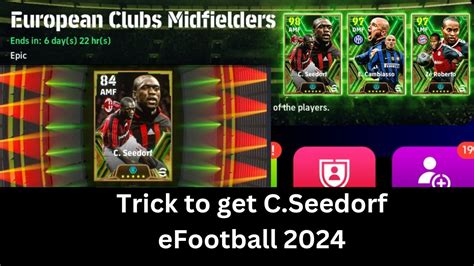 Trick To Get Epic European Clubs Midfielders In EFootball 2024