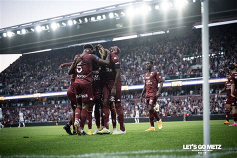 Amicaux Le Calendrier Du FC Metz Let S Go Metz