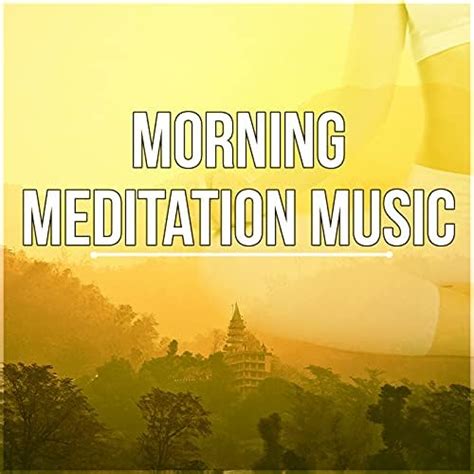 Amazon Music Deep Meditation Music Systemのmorning Meditation Music