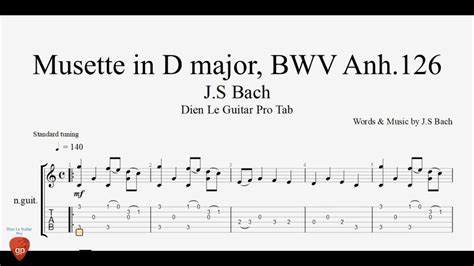 J S Bach Musette In D Major Bwv Anh Guitar Tabs Youtube