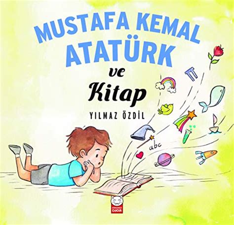 Mustafa Kemal Ataturk Ve Kitap Yilmaz Ozdil 9786052984178 AbeBooks