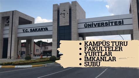 Sakarya Niversitesi Kamp S Hakk Nda Her Ey Fak Lteler Yurtlar Ve