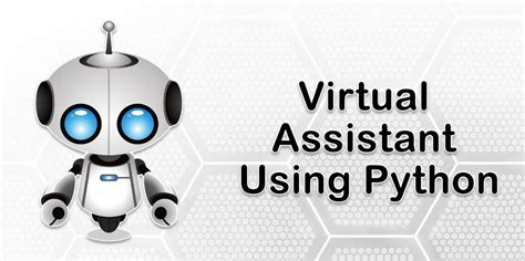 Building Your Own Virtual Assistant With Python Enigma Scribes