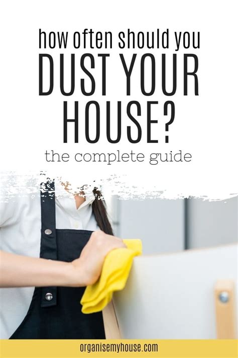 How Often Should You Dust Your House The Answer Revealed