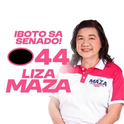 Liza - #44 LIZA MAZA, TAPANG AT GALING NG MASA! IBOTO SA SENADO! 💕