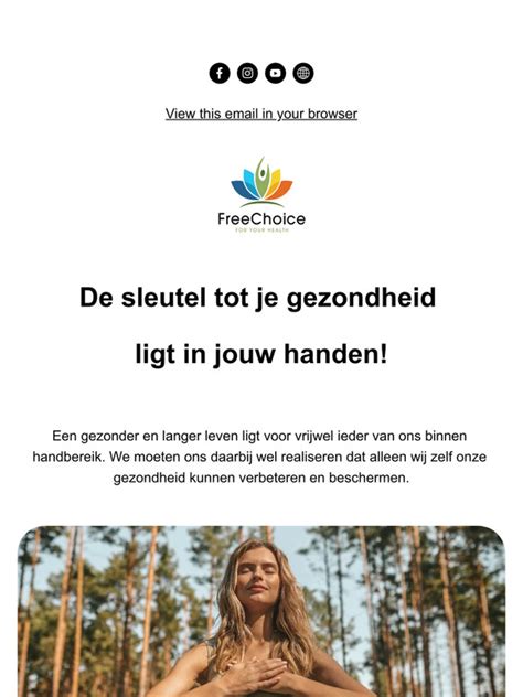 FreeChoice For Your Health De Sleutel Tot Je Gezondheid Ligt In