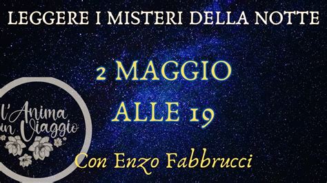 LEGGERE I MISTERI DELLA NOTTE Con Enzo Fabbrucci YouTube