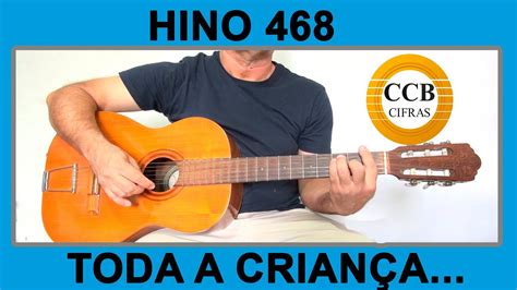 Hino CCB 468 Toda a criança Ritmo 1 2e2e YouTube