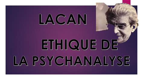 Lacan Ethique De La Psychanalyse Youtube